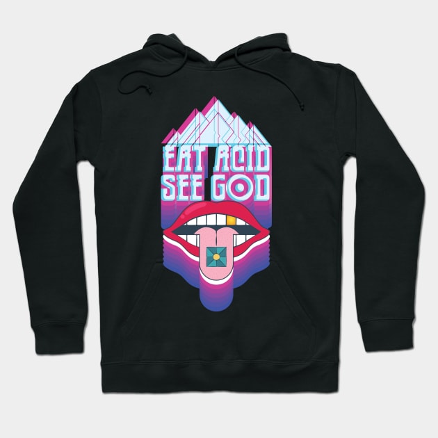 Acid Tshirt Eat Acid See God Hoodie by avshirtnation